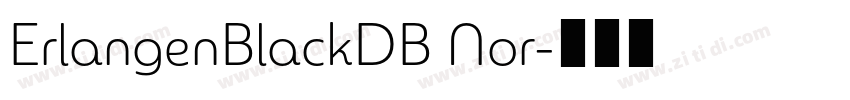 ErlangenBlackDB Nor字体转换